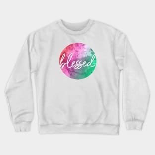 Blessed T Shirt Crewneck Sweatshirt